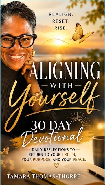 30-Day Alignment Devotional by Tamara Thomas-Thorpe